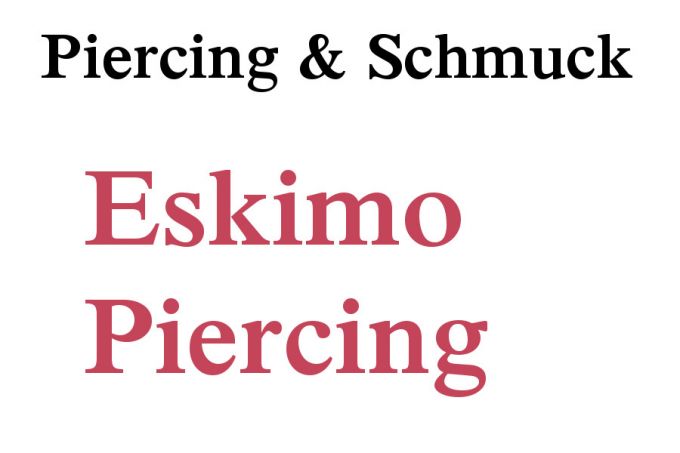 Eskimo Piercing